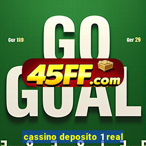 cassino deposito 1 real